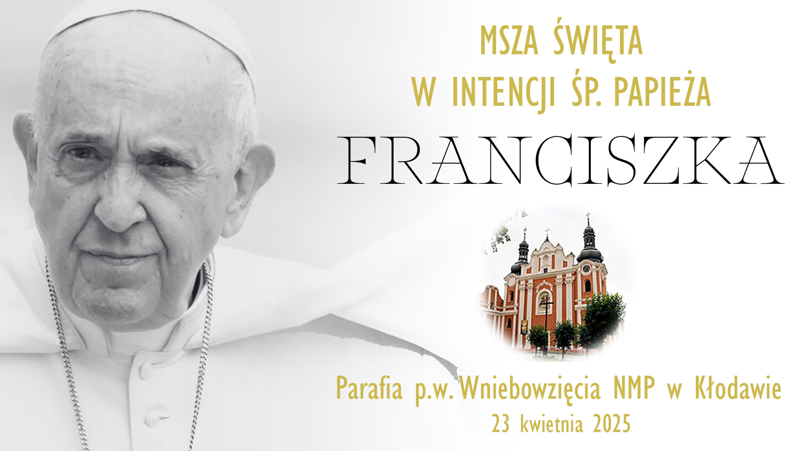 Kłodawianie powierzyli miłosiernemu Bogu śp. Papieża Franciszka